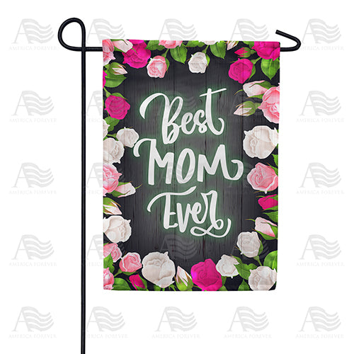 America Forever Best Mom Ever - Rose Border Garden Flag