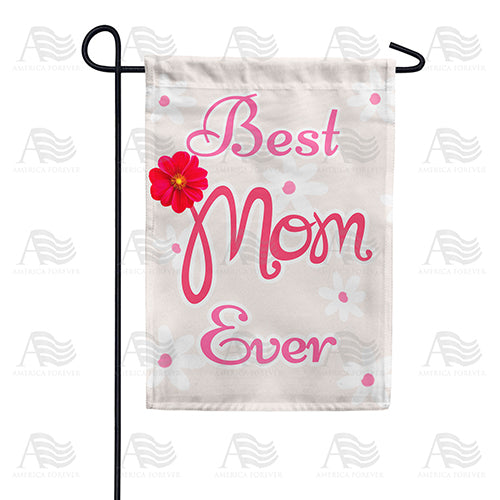 America Forever Simple And True, Best Mom Is You Garden Flag