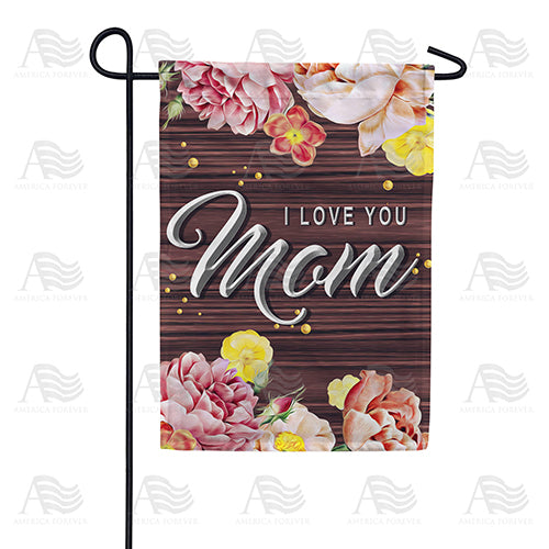 America Forever I Love You Mom On Wood Garden Flag