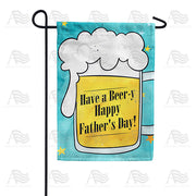 America Forever Beery Father's Day! Garden Flag