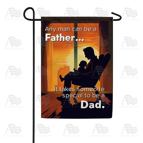 America Forever Special Man To Be Dad Garden Flag