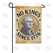 America Forever No Kings Since 1776 Garden Flag