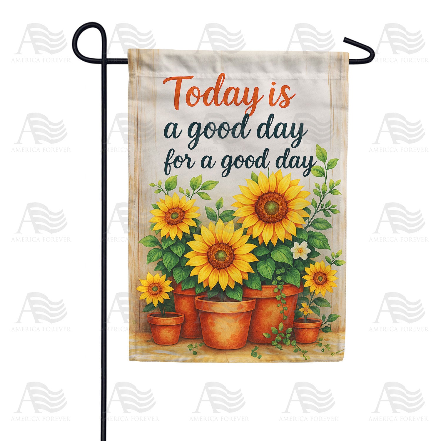 America Forever Today is a Good Day Garden Flag