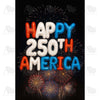 Happy 250th America Garden Flag