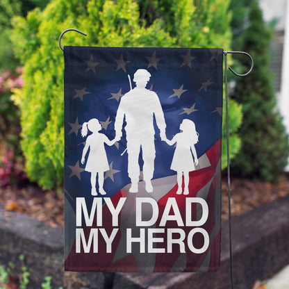 America Forever Military Patriotic My Dad My Hero Garden Flag