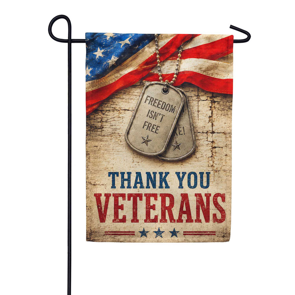 America Forever Thank You Veterans Freedom Isn't Free Garden Flag 