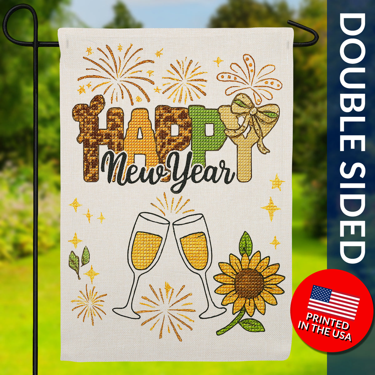 Happy New Year Sunflower Champagne Celebration Burlap Garden Flag