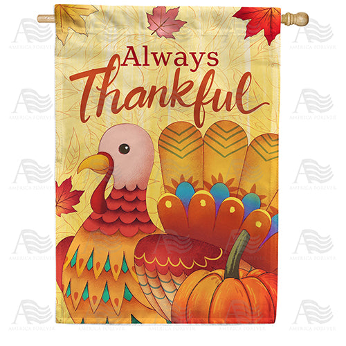 America Forever Always Thankful Turkey House Flag