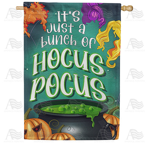 America Forever Just a Bunch of Hocus Pocus House Flag