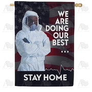 America Forever Do Your Best - Stay Home House Flag