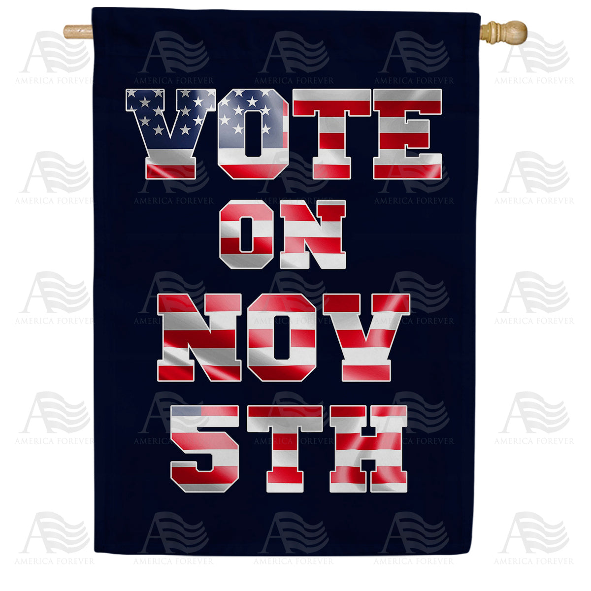 America Forever Vote on November 5th House Flag