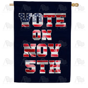 America Forever Vote on November 5th House Flag