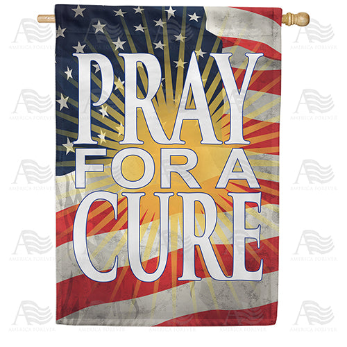 America Forever Pray for a Cure House Flag