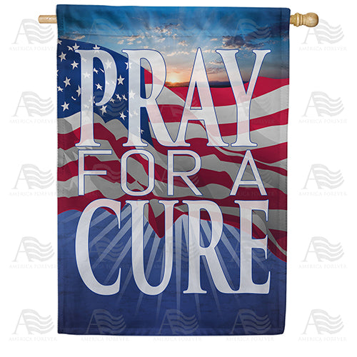 America Forever Pray for a Cure, America House Flag
