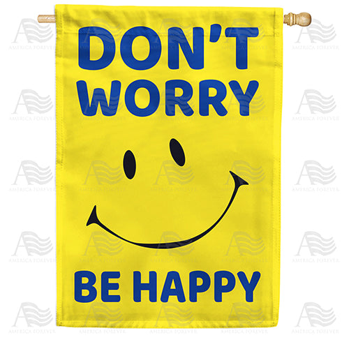 America Forever Don't Worry, Be Happy House Flag