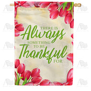 America Forever Always Be Thankful House Flag