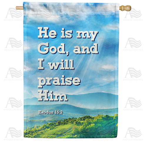America Forever Praise To My God House Flag