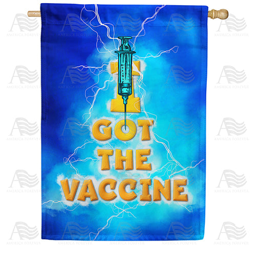 America Forever I Got the Vaccine House Flag