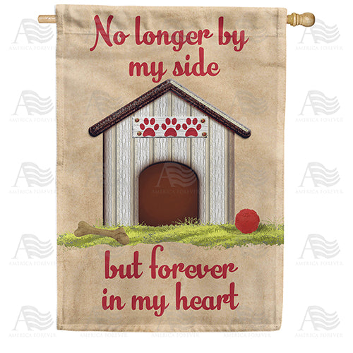 America Forever Gone From Side, Forever In Heart House Flag