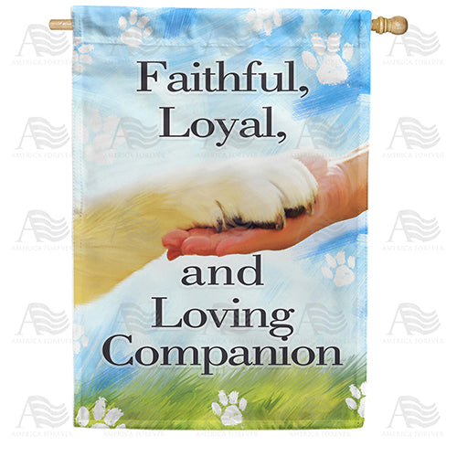 America Forever My Dependable Companion House Flag