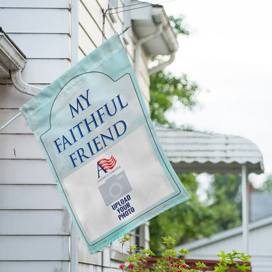 America Forever Personalized My Faithful Friend House Flag