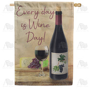 America Forever Every Day Is Wine Day! House Flag