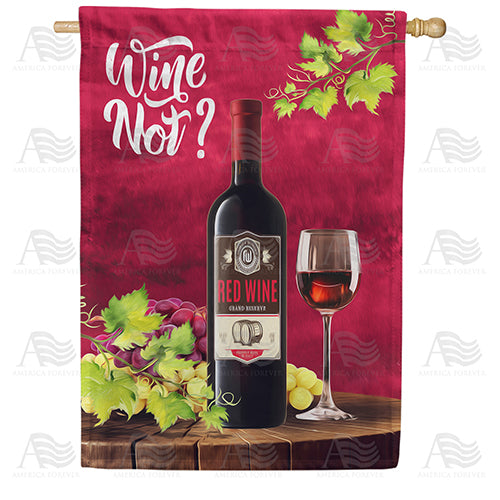 America Forever Wine Not? House Flag