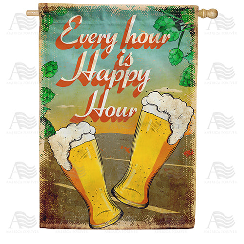 America Forever It's Always Happy Hour House Flag