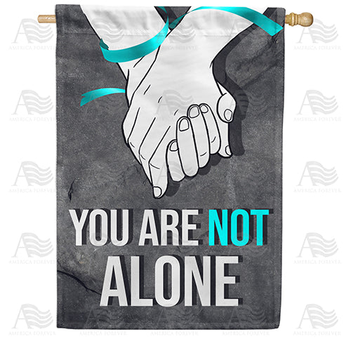 America Forever You Are Not Alone House Flag