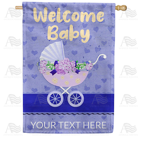 America Forever Personalized Welcome Baby Message House Flag