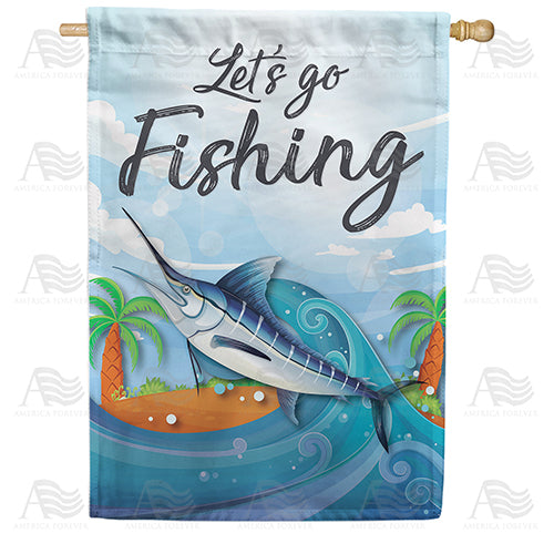 America Forever Let's Go Fishing House Flag