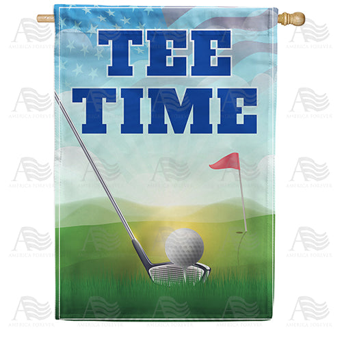America Forever Wake Up To Tee Time House Flag