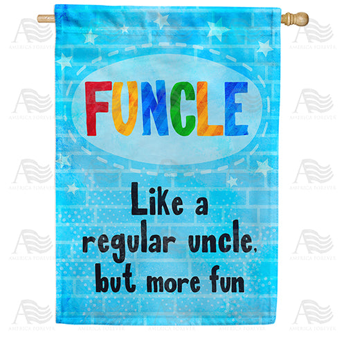 America Forever Fun Uncle House Flag