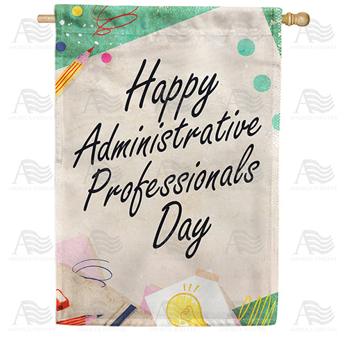 America Forever Administrative Professionals Day House Flag