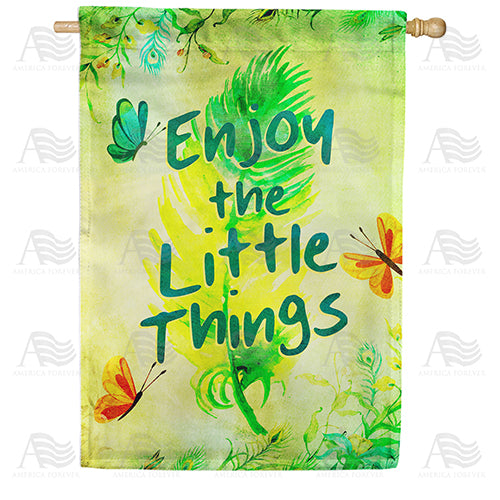 America Forever Enjoy The Little Things House Flag