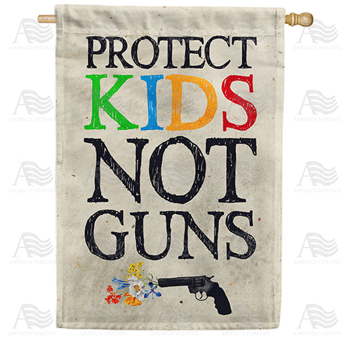 America Forever Protect Kids Not Guns House Flag