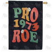 America Forever Pro Roe 1973 House Flag