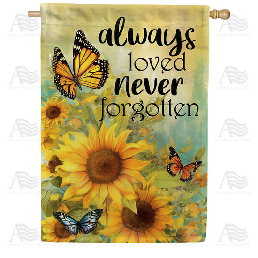 America Forever Always Loved Never Forgotten House Flag