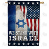 We Stand With Israel Double Sided House Flag 28" x 40"