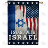 I Stand With Israel Double Sided House Flag 28" x 40"