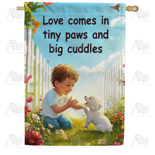 America Forever Love Tiny Paws Big Cuddles Picket Fence House Flag