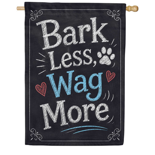 America Forever Bark Less Wag More Dog Paw Chalkboard House Flag