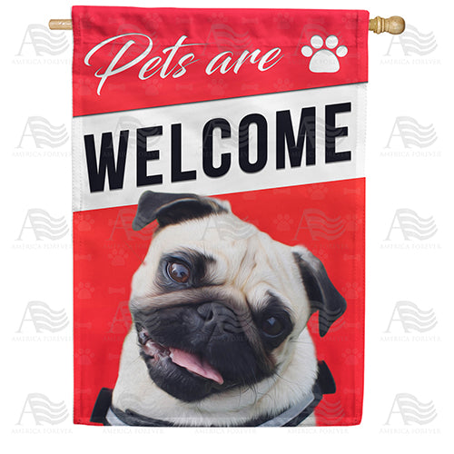 America Forever Pets Are Welcome House Flag