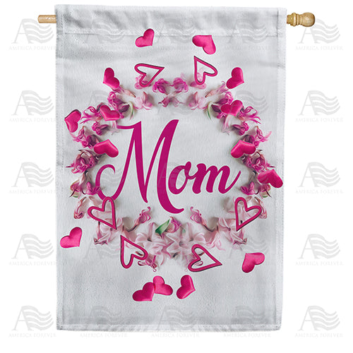 America Forever A Mom's Love Is Never Ending House Flag