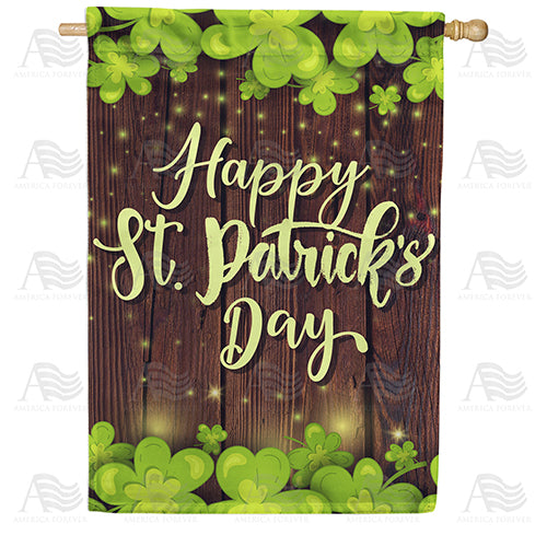 America Forever St. Patrick's Day Shamrocks And Wood House Flag