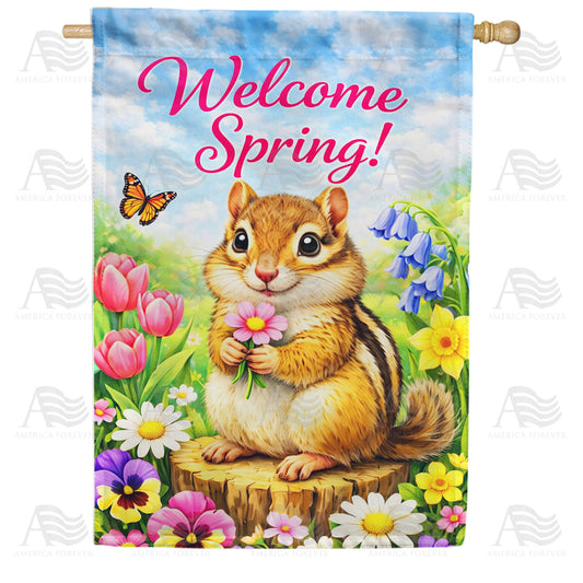Welcome Spring Chipmunk with Flowers House Flag