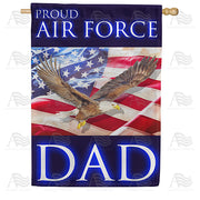 America Forever Proud Air Force Dad House Flag