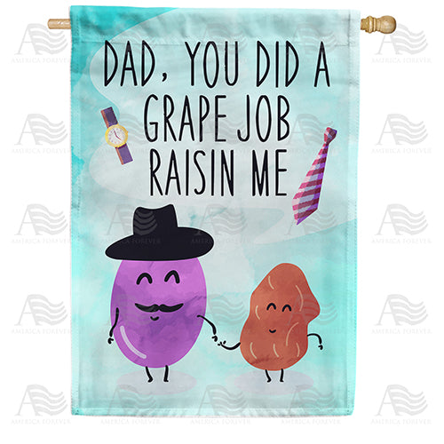 America Forever Grape Job Raisin Me Dad House Flag