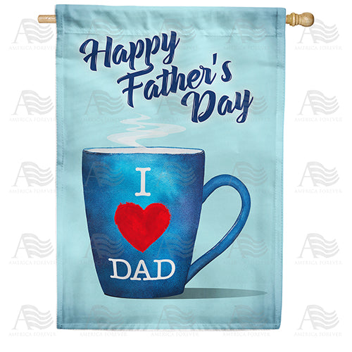 America Forever I Love Dad Mug House Flag