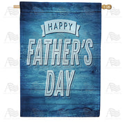 America Forever Father's Day Blue Wood House Flag